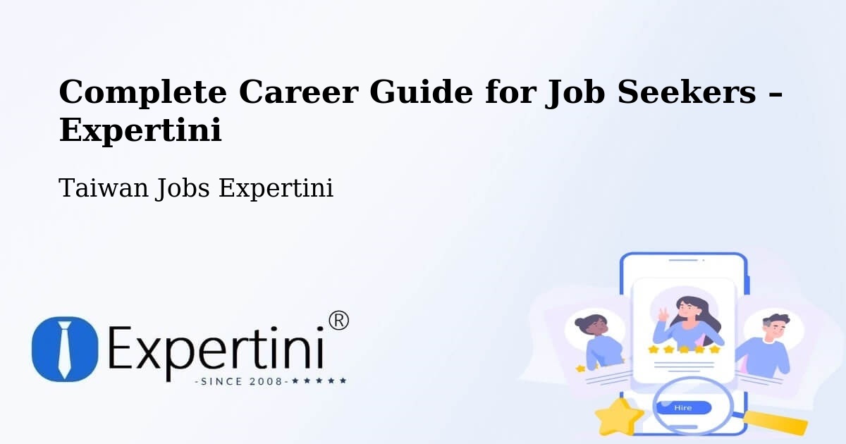 Career Guide for Job Seekers – Lienchiang - Lienchiang, Taiwan Jobs Expertini