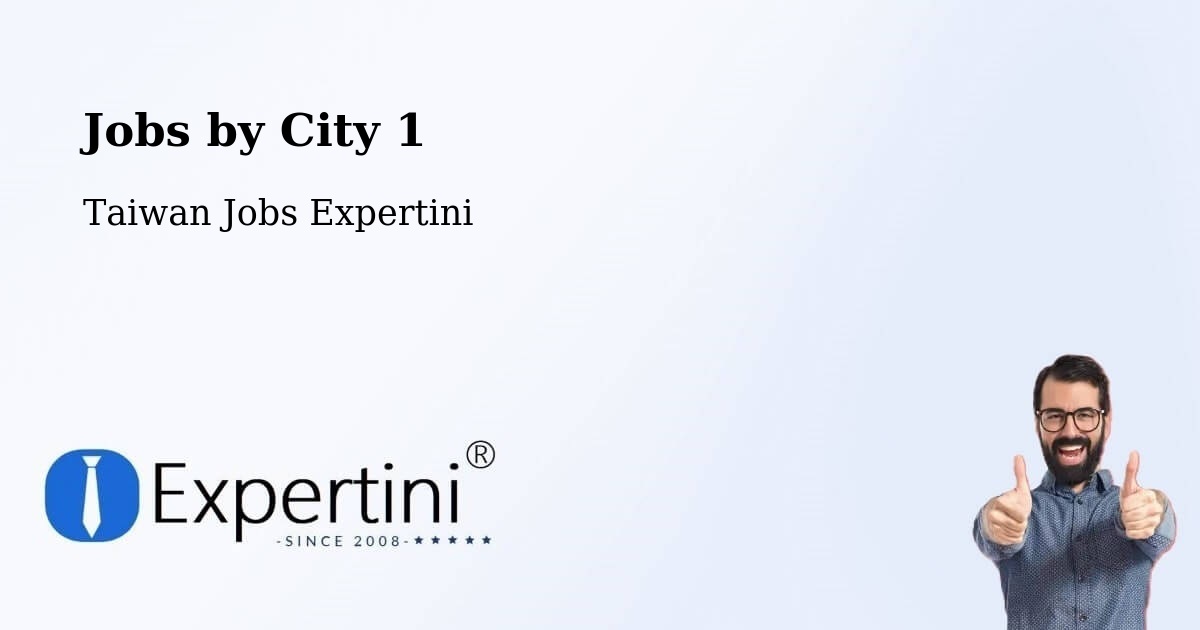City Jobs in Taiwan - Expertini