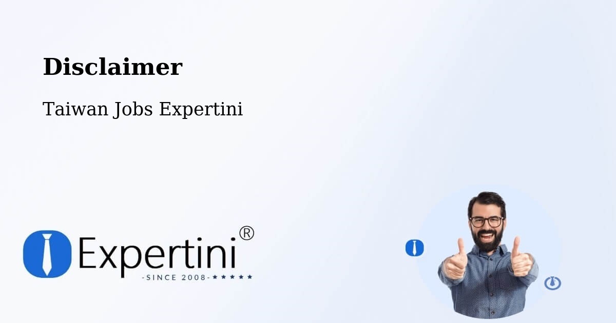 Disclaimer – Lienchiang - Taiwan Jobs Expertini