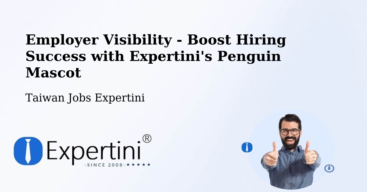 CV and Resume Visibility Optimization – Lienchiang - Taiwan Jobs Expertini